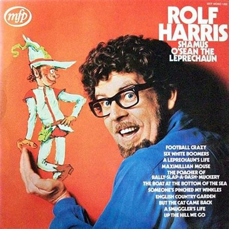 Rolf Harris - Shamus O’Sean the Leprechaun [LP] Lyrics and Tracklist | Genius