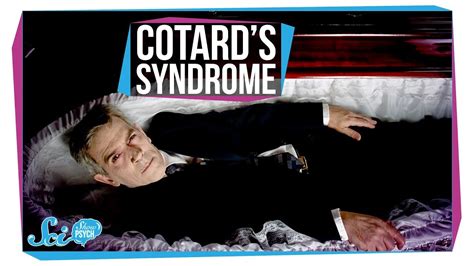 Cotard's Syndrome: When People Believe They're Dead - YouTube