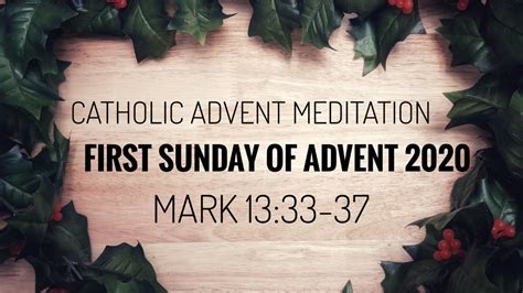 Catholic 2020 ADVENT Meditation | First Sunday of Advent | Relax and ...