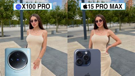 Vivo X100 Pro Vs iPhone 15 Pro Max Camera Test Comparison - YouTube