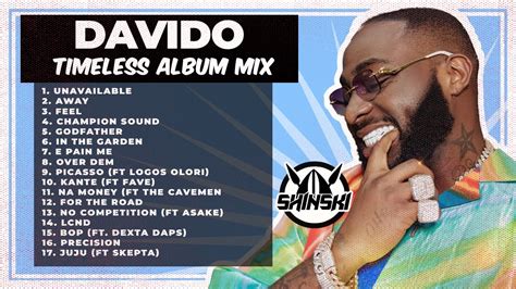 Davido - Timeless Album Full Mix - Dj Shinski (Unavailable, Feel, Away ...