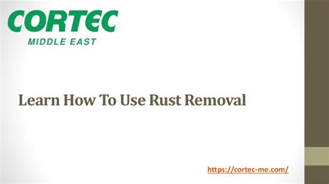 Learn How To Use Rust Removal