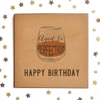 Aged To Perfection Happy Birthday Card Whisky Lover By Lady K Designs | notonthehighstreet.com