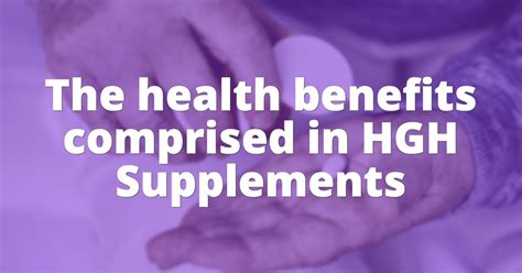 The health benefits comprised in HGH Supplements | Life of Trends