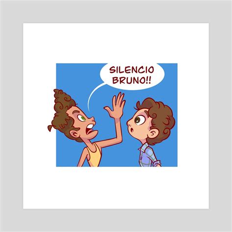 Silencio Bruno!! Sticker, an art print by Samarth - INPRNT