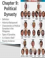 Political-Dynasty.pptx - Chapter 9: Political Dynasty • • • • • • Definition Historical ...