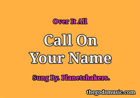 Call On Your Name Song Lyrics