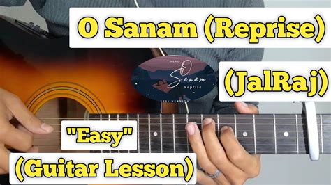 O Sanam - JalRaj | Guitar Lesson | Easy Chords | (Reprise Cover) - YouTube