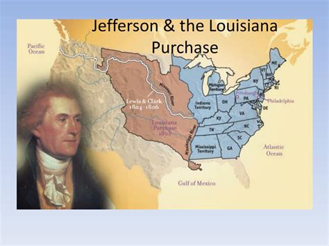 PPT - Jefferson & the Louisiana Purchase PowerPoint Presentation - ID ...