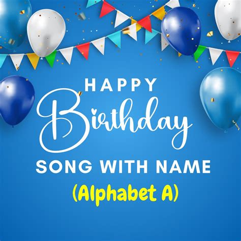 ‎Happy Birthday Song with Name (Alphabet A) - Album by ...