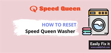 How to Reset Speed Queen Washing Machine