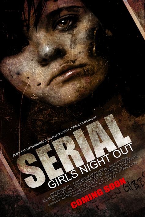 First Look: New Poster Art For The Upcoming Indie Film 'SERIAL: GIRLS ...