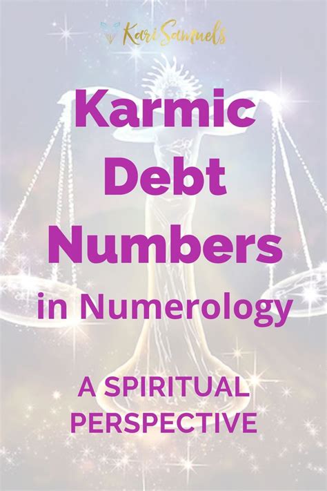 Kari Samuels - Karmic Debt Numbers in Numerology - a spiritual perspective | Numerology ...