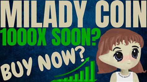 MILADY MEME COIN HUGE PRICE UPDATE! MILADY MEME COIN PRICE PREDICTION ...