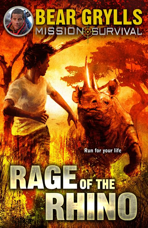 Mission Survival 7: Rage of the Rhino by Bear Grylls - Penguin Books ...