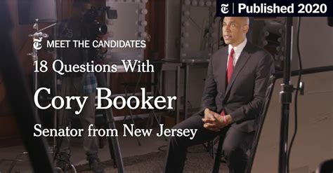 18 Questions With Cory Booker - The New York Times