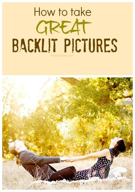 How to Take Great Backlit Pictures | Photography tips, Photography help, Photography lessons