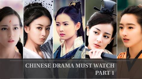 Top Must Watch Chinese Drama (Ancient / Historical / Wuxia / Fantasy) Part 1 - YouTube