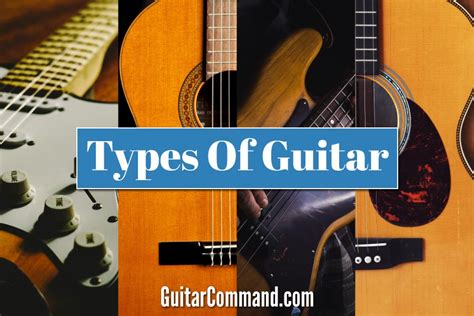 Types Of Guitars: A Guide To Different Guitar Types For Beginners