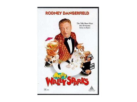 Meet Wally Sparks Rodney Dangerfield, Debi Mazar, Cindy Williams, Burt ...