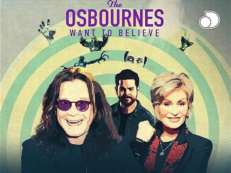 Watch The Osbournes Want To Believe - Season 1 | Prime Video