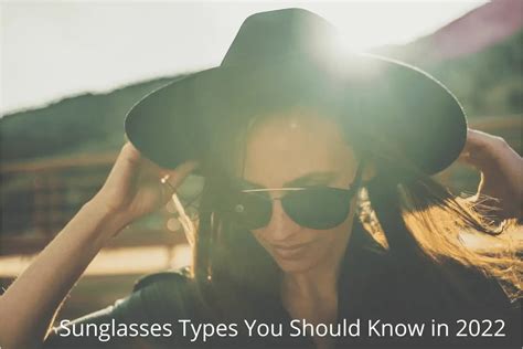 Sunglasses Types You Should Know in 2022 - Beautyhacks4all