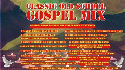 CLASSIC OLD SCHOOL GOSPEL MIX - YouTube