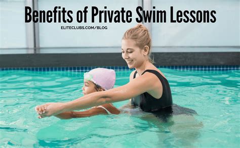 Benefits of Private Swim Lessons | Elite Sports Clubs: Where You Belong