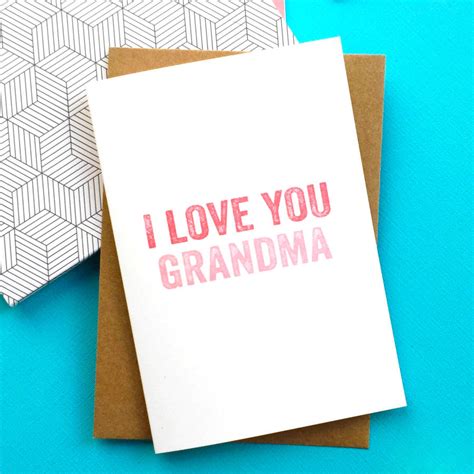 I Love You Grandma Greetings Card By Do You Punctuate? | notonthehighstreet.com