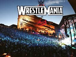 Wrestlemania 41 at Red Rocks Colorado? : WWE