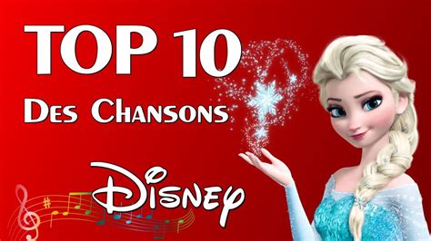 TOP 10 DES CHANSONS DISNEY - YouTube