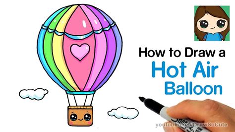 How to Draw a Hot Air Balloon Cute & Easy - YouTube