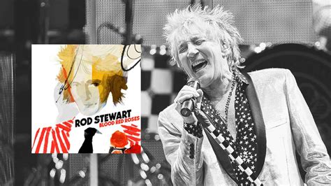 RETRO KIMMER'S BLOG: ROD STEWART NEW RELEASE! BLOOD RED ROSES!!