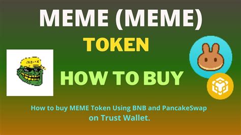 How to Buy MEME (MEME) Token Using BNB and PancakeSwap On Trust Wallet - YouTube