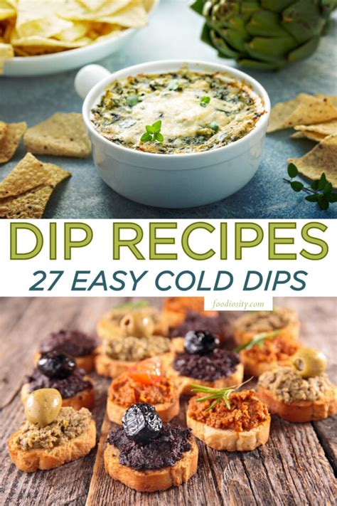 27 Best Dip Recipes For Parties - Foodiosity