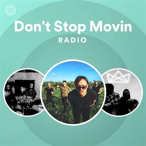 Don't Stop Movin Radio - playlist by Spotify | Spotify