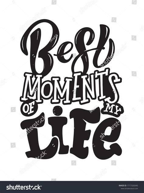 Best Moments My Life Cute Lettering Stock Vector (Royalty Free ...