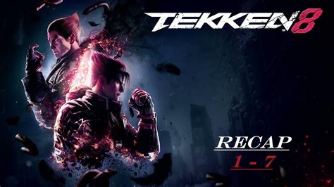 Tekken Story Recap 1-7 - YouTube