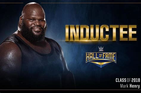 Mark Henry to be inducted into the WWE Hall of Fame