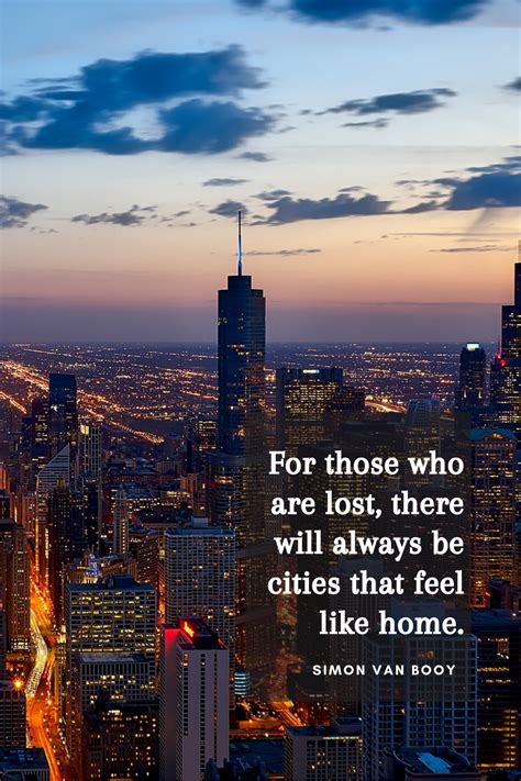 Cities that feel like home | Big city quotes, City lights quotes, City quotes