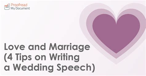 Love and Marriage (4 Tips on Writing a Wedding Speech)