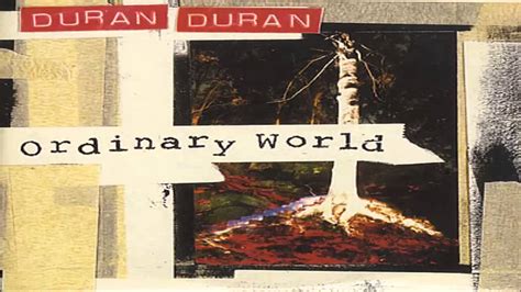 Anos 80 a melhor época!: Duran Duran - Ordinary World