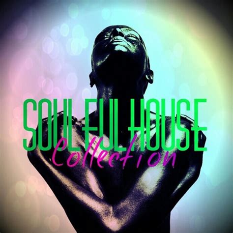 Various: Soulful House Collection at Juno Download