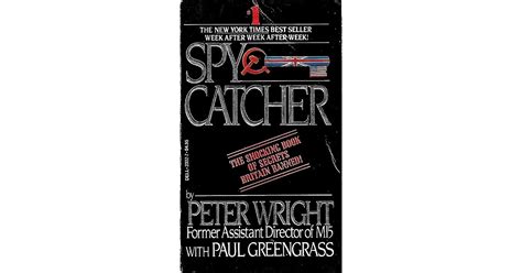 Spy Catcher: The Candid Autobiography of a Senior Intelligence Officer by Peter Wright