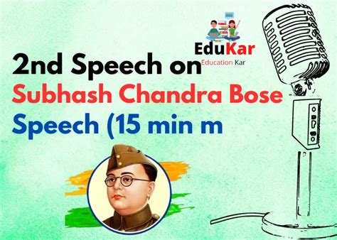 Speech on Subhash Chandra Bose [Short & Long] - Edukar India