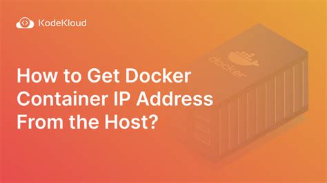 How to Get Docker Container IP Address From the Host?
