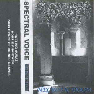 Spectral Voice - Necrotic Doom [Demo] | Metal Kingdom