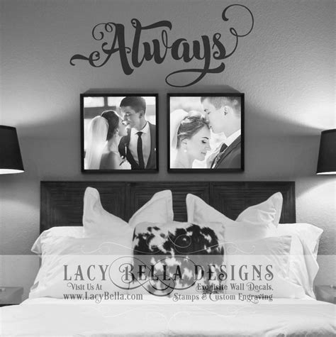 "Always" www.lacybella.com | Lacy Bella Designs | vinyl wall wording ...