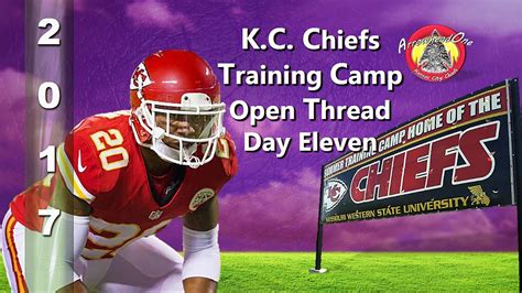 K.C. Chiefs Training Camp Open Thread: Day Eleven