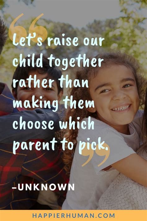 79 Co-Parenting Quotes & Sayings to Cope in 2024 - Happier Human